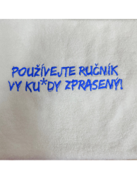 LIMITOVANÝ RUČNÍK - Používejte ručníky vy kun*y zprasený!