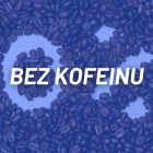 BEZ KOFEINU