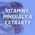 Vitamíny, minerály, extrakty