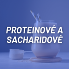 PROTEINOVÉ A SACHARIDOVÉ